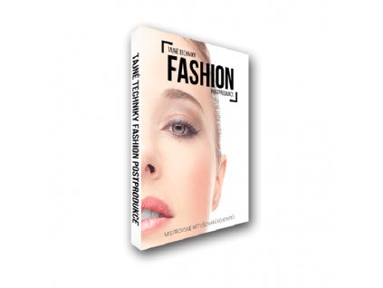 3600 tajne techniky fashion postprodukce